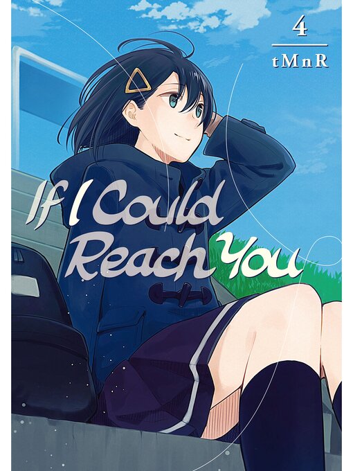 Title details for If I Could Reach You, Volume 4 by TMNR - Available